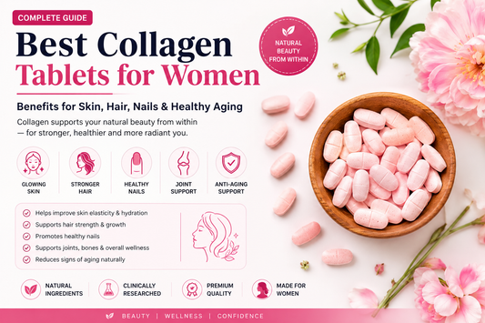 Best Collagen Tablet for Women: Benefits for Skin, Hair, Nails & Healthy Aging